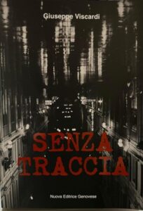 Giuseppe Viscardi, la beffarda imprevedibilità del destino