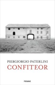 Il confiteor intimo e intenso di Piergiorgio Paterlini
